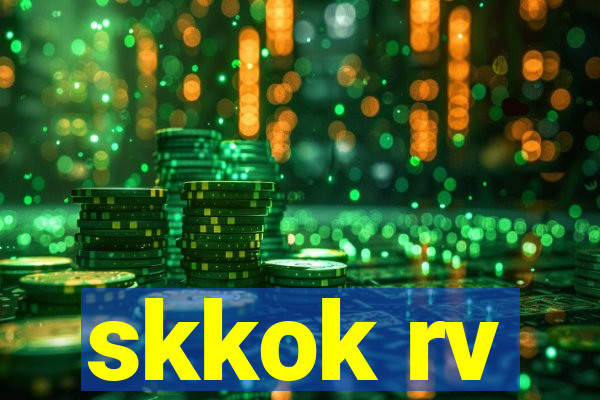 skkok rv